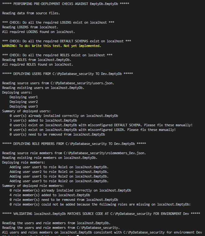The output of deploying the *Dev* security model to an empty database with only the required roles pre-installed.