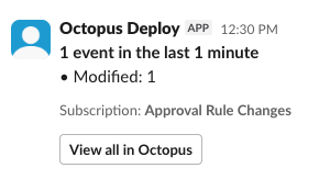 Screenshot showing a Slack notification following a change to an Approval Rule