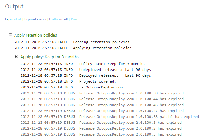 Retention policy output