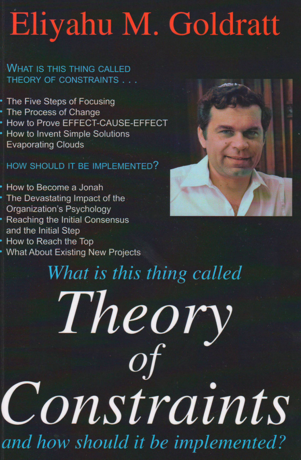 Theory of Constraints cover features a picture of Eli Goldratt and bullet lists summarizing the contents