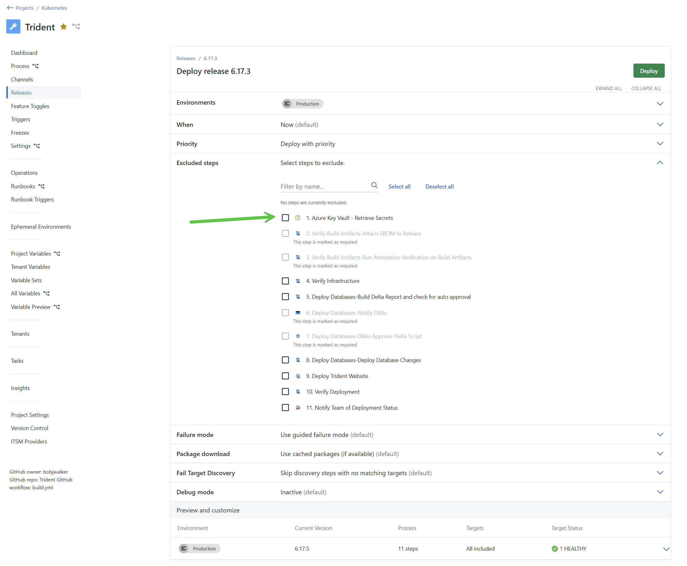 An example of a step that can be skipped before scheduling a deployment or runbook run