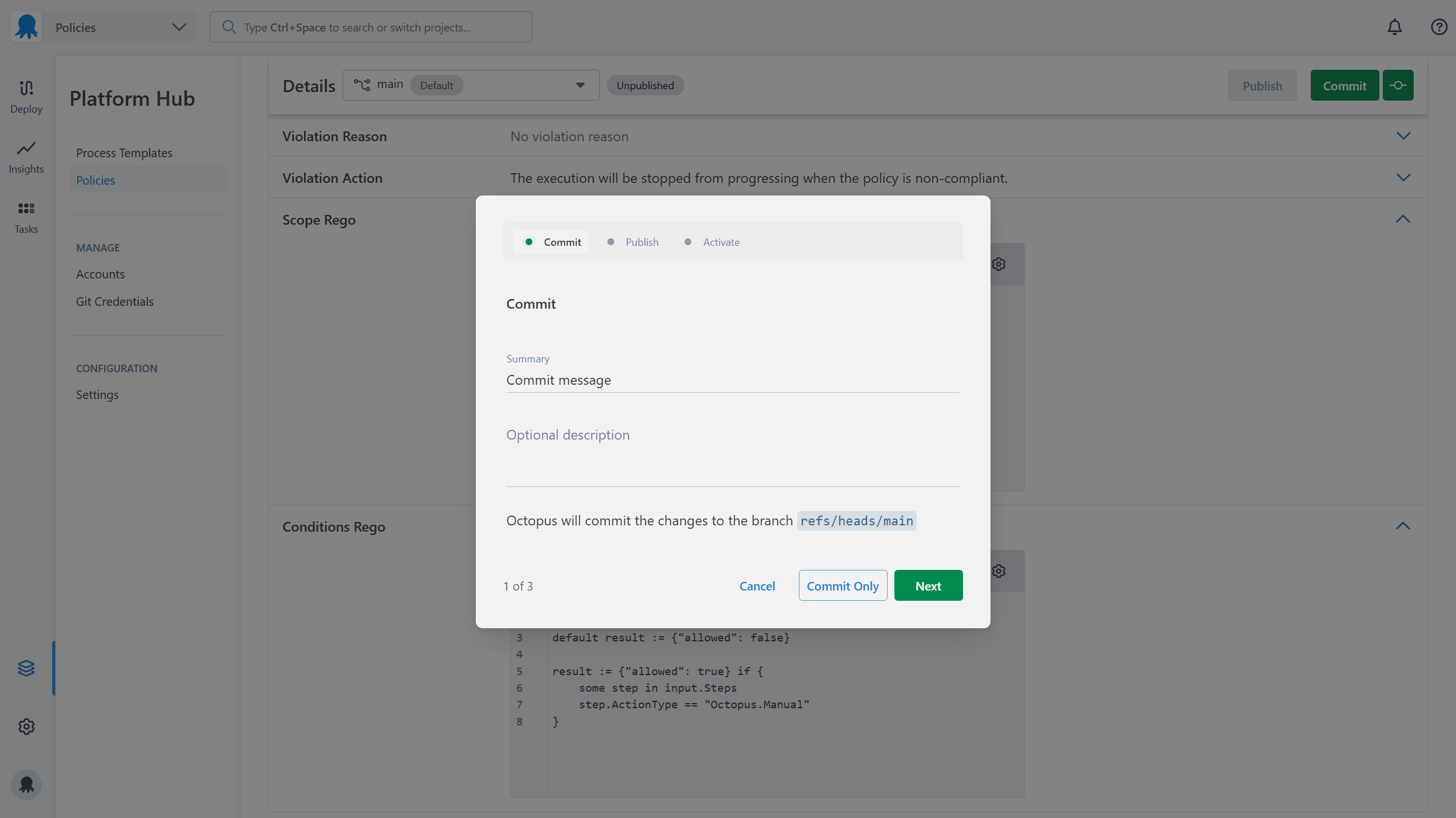 The commit experience for a policy