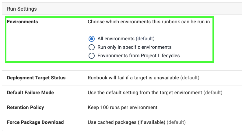 Runbook environments choice